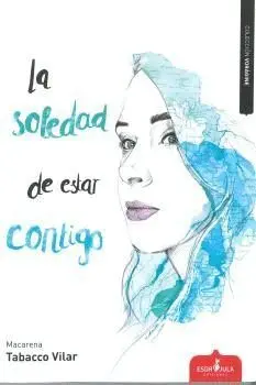 LA SOLEDAD DE ESTAR CONTIGO
