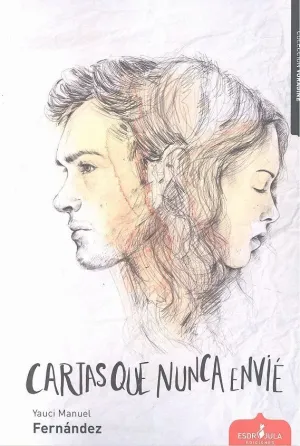 CARTAS QUE NUNCA ENVIÉ CARTAS QUE NUNCA ENVIÉ