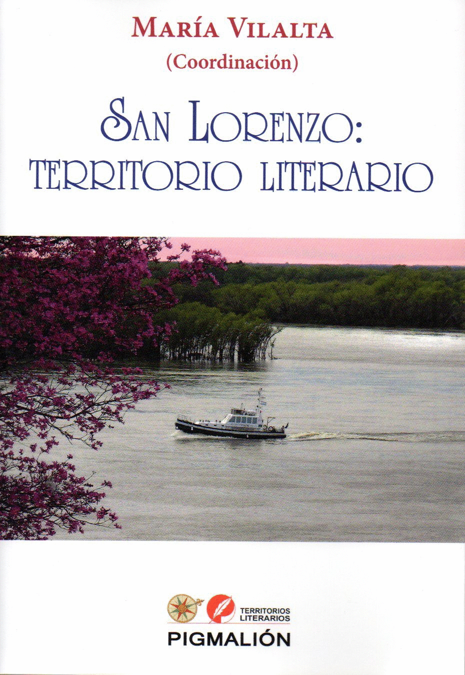 SAN LORENZO: TERRITORIO LITERARIO