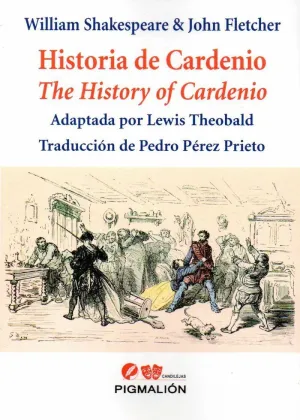 HISTORIA DE CARDENIO. THE HISTORY OS CARDENIO HISTORIA DE CARDENIO. THE HISTORY OS CARDENIO