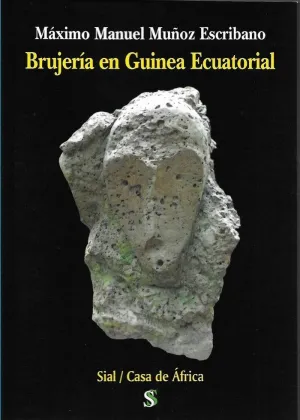 BRUJERÍA EN GUINEA ECUATORIAL BRUJERÍA EN GUINEA ECUATORIAL
