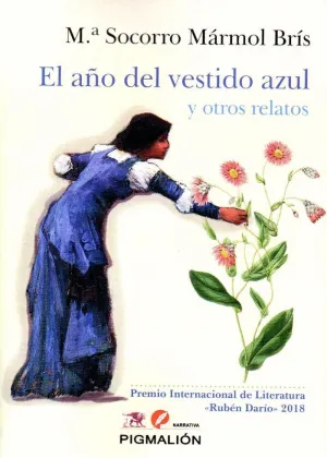 EL AÑO DEL VESTIDO AZUL Y OTROS RELATOS EL AÑO DEL VESTIDO AZUL Y OTROS RELATOS