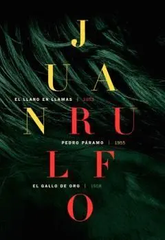 EL LLANO EN LLAMAS - PEDRO PÁRAMO - EL GALLO DE ORO