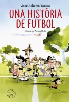 UNA HISTÒRIA DE FUTBOL [CATALÀ]