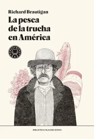 LA PESCA DE LA TRUCHA (RÚSTICA)EN AMÉRICA