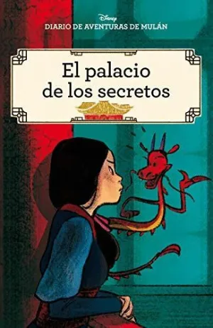 DIARIO DE AVENTURAS DE MULÁN. EL PALACIO DE LOS SECRETOS 8CÓMIC)