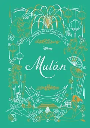 MULÁN. TESOROS DE LA ANIMACIÓN