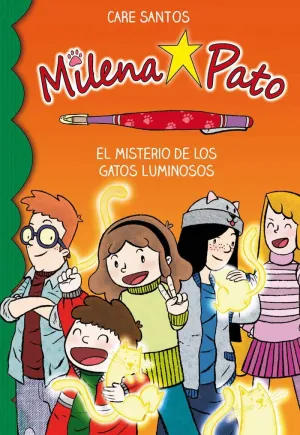 MILENA PATO. EL MISTERIO DE LOS GATOS LUMINOSOS