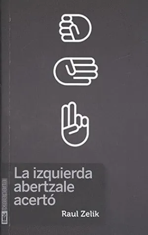 LA IZQUIERDA ABERTZALE ACERTÓ LA IZQUIERDA ABERTZALE ACERTÓ