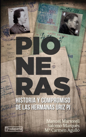 PIONERAS: HISTORIA Y COMPROMISO DE LAS HERMANAS ÚRIZ PI