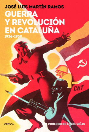 GUERRA Y REVOLUCIÓN EN CATALUÑA: 1936-1939