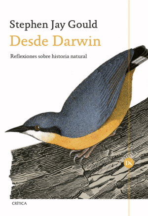 DESDE DARWIN: REFLEXIONES SOBRE HISTORIA NATURAL