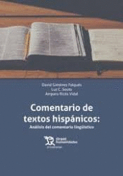 COMENTARIO DE TEXTOS HISPÁNICOS: ANÁLISIS DEL COMENTARIO LINGÜÍSTICO.