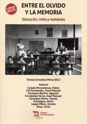 ENTRE EL OLVIDO Y LA MEMORIA: EDUCACIÓN, MITOS Y REALIDADES