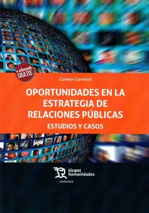 OPORTUNIDADES EN LA ESTRATEGIA DE RELACIONES PÚBLICAS: ESTUDIOS Y CASOS