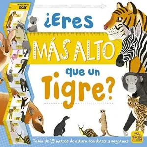 ERES MAS ALTO QUE UN TIGRE? ERES MAS ALTO QUE UN TIGRE?