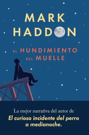 EL HUNDIMIENTO DEL MUELLE EL HUNDIMIENTO DEL MUELLE