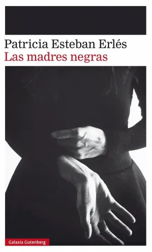 LAS MADRES NEGRAS LAS MADRES NEGRAS