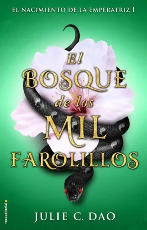 EL BOSQUE DE LOS MIL FAROLILLOS: EL NACIMIENTO DE LA EMPERATRIZ I