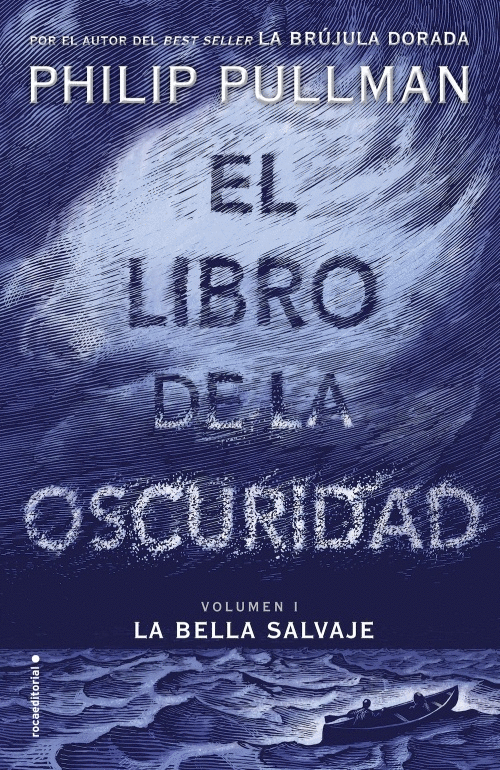 EL LIBRO DE LA OSCURIDAD. VOLUMEN I: LA BELLA SALVAJE