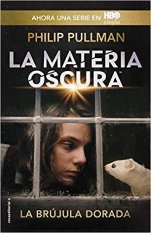 LA BRÚJULA DORADA: LA MATERIA OSCURA I