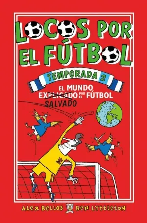LOCOS POR EL FUTBOL: TEMPORADA 2