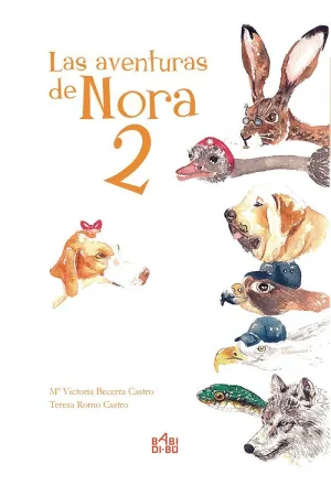 LAS AVENTURAS DE NORA 2 LAS AVENTURAS DE NORA 2