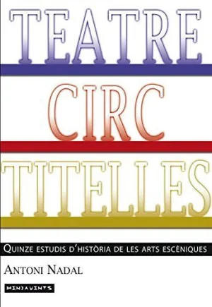 Teatre, Circ, Titelles