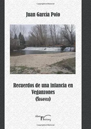 RECUERDOS DE UNA INFANCIA EN VEGANZONES