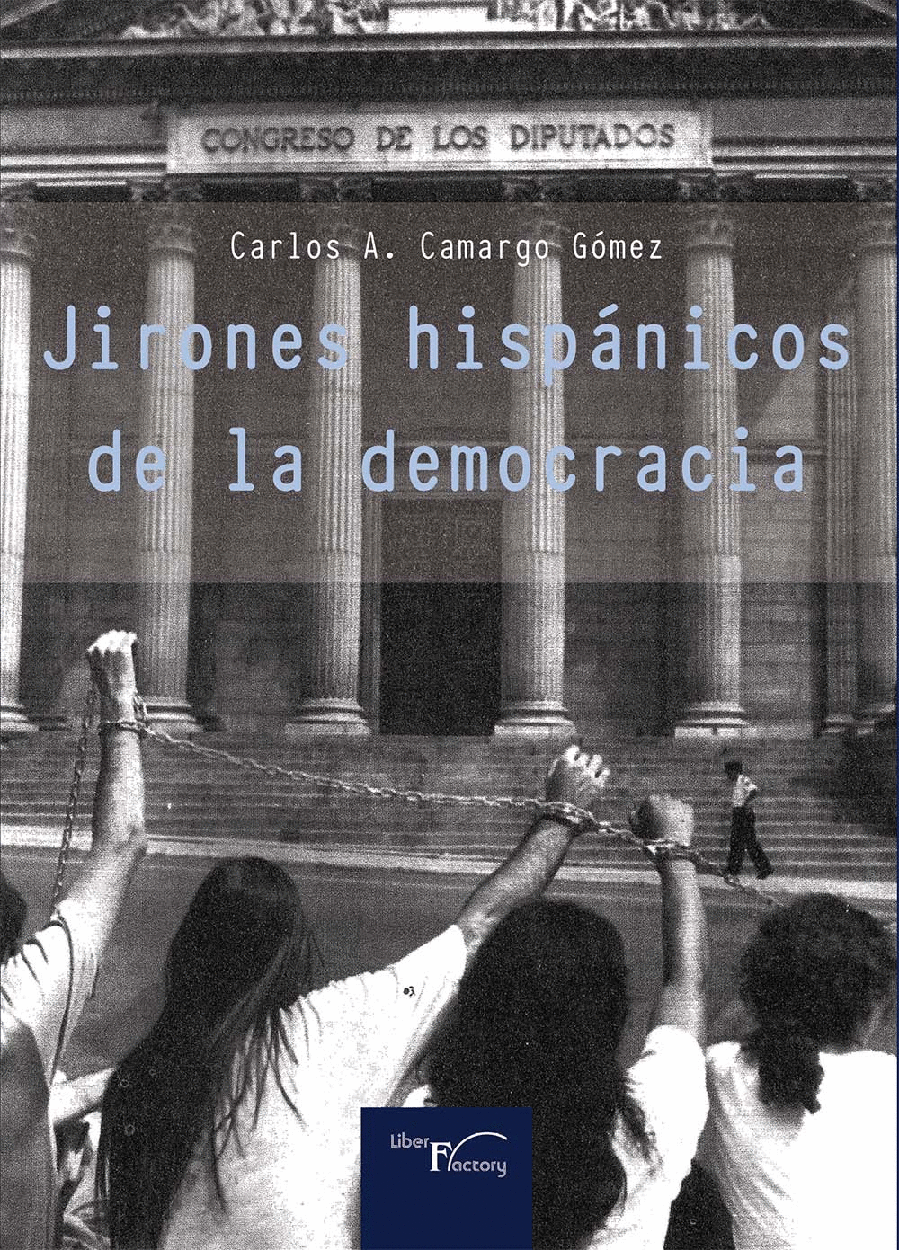 JIRONES HISPÁNICOS DE LA DEMOCRACIA