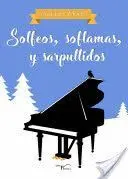 SOLFEOS, SOFLAMAS Y SARPULLIDOS