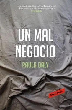 UN MAL NEGOCIO UN MAL NEGOCIO
