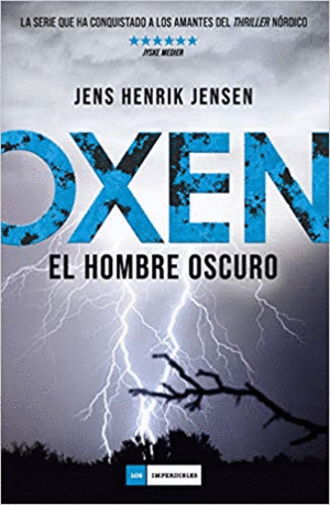 OXEN, EL HOMBRE OSCURO