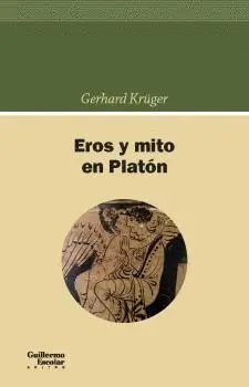 EROS Y MITO EN PLATÓN EROS Y MITO EN PLATÓN