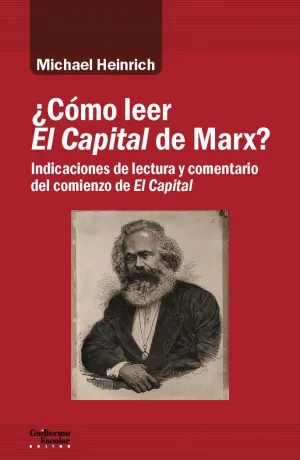 ¿CÓMO LEER ´EL CAPITAL´ DE MARX? <BR>