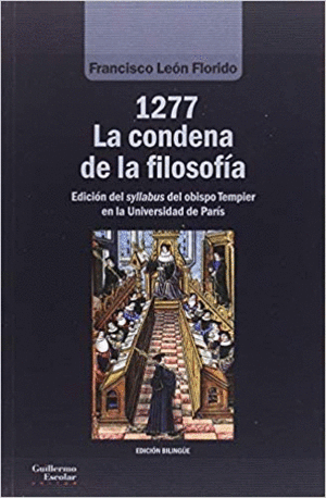 1277: LA CONDENA DE LA FILOSOFÍA<BR>