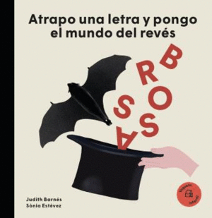 JOAN BROSSA - ATRAPO UNA LETRA Y PONGO EL MUNDO DEL REVÉS