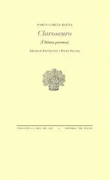 CLAROSCURO (ÚLTIMOS POEMAS)