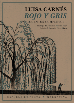 ROJO Y GRIS: CUENTOS COMPLETOS I
