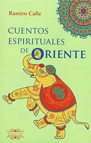 CUENTOS ESPIRITUALES DE ORIENTE
