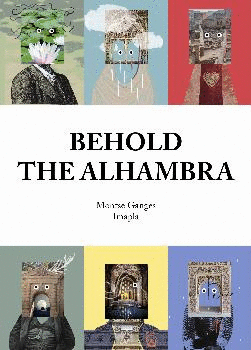 BEHOLD THE ALHAMBRA