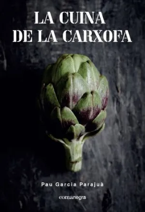 LA CUINA DE LA CARXOFA LA CUINA DE LA CARXOFA