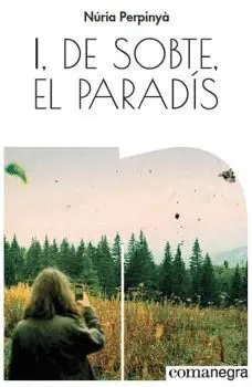 I. DE SOBTE, EL PARADÍS I. DE SOBTE, EL PARADÍS