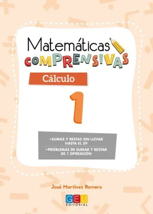 MATEMÁTICAS COMPRENSIVAS: CÁLCULO 1 (SUMAS Y RESTAS SIN LLEVAR HASTA EL 29 - PROBLEMAS DE SUMAR Y RE MATEMÁTICAS COMPRENSIVAS: CÁLCULO 1 (SUMAS Y RESTAS SIN LLEVAR HASTA EL 29 - PROBLEMAS DE SUMAR Y RE