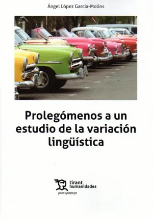 PROLEGÓMENOS A UN ESTUDIO DE LA VARIACIÓN LINGÜÍSTICA
