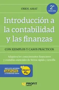 INTRODUCCIÓN A LA CONTABILIDAD Y LAS FINANZAS: CON EJEMPLOS Y CASOS PRÁCTICOS
