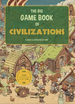THE BIG GAME BOOK OF CIVILIZATIONS