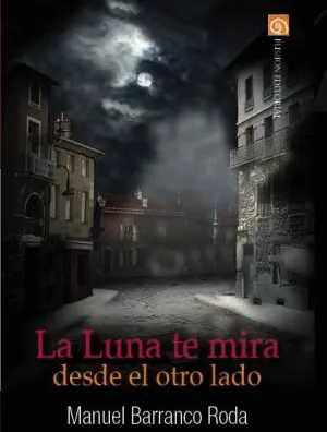 LA LUNA TE MIRA DESDE EL OTRO LADO