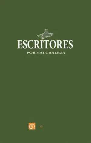 ESCRITORES POR NATURALEZA ESCRITORES POR NATURALEZA