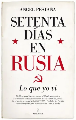 SETENTA DÍAS EN RUSIA:. LO QUE YO VI SETENTA DÍAS EN RUSIA:. LO QUE YO VI